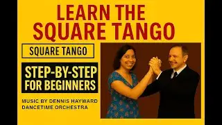 Square Tango - Teach Yourself Old Time and Sequence Dancing Volume 2