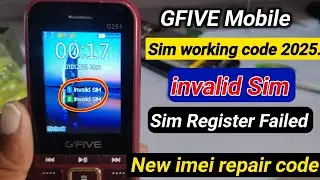 All G Five Mobile invalid Sim Card Problem | Gfive Sim Working Code 2025 new imei repair code update