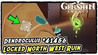 Dendroculus #41456 Locked North West Ruin in Hypostyle Desert Genshin Impact