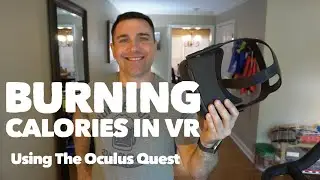 Burning Calories In VR