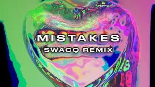 Jonas Blue, Paloma Faith - Mistakes (SWACQ Remix)
