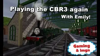 Playing CBR3 Again With Emily - The Cool Beans Railway 3