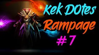 Kek Dotes Rampage # 7