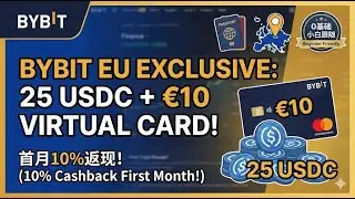 [Bybit EU Benefits and U-Card Application] BYBIT EU new user benefits include a 25 USDC bonus and...