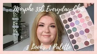 3 Looks, 1 Palette: NEW! Morphe 35C Everyday Chic Palette