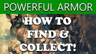 Final Fantasy XII The Zodiac Age HOW TO GET LORDLY ROBES & GRAND ARMOR - Treasure Guide