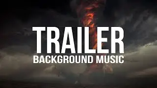 Background Music for YouTube Videos | Athmospheric Dynamic Epic Trailer [Free Download]