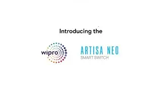 Installing Artisa Neo Smart Touch Switch | Step-by-Step Guide | Wipro Lighting