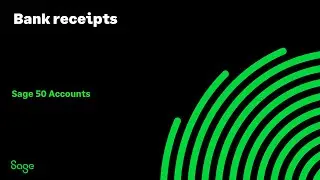 Sage 50 Accounts (UK) - Bank receipts