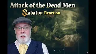 Attack of the Dead Men | Sabaton Reaction