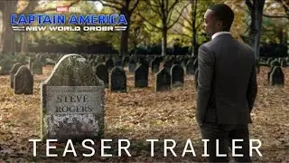 Marvel Studios' Captain America: New World Order - Teaser Trailer (2024)