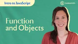 Intro to JavaScript: Functions & Objects