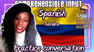Intermediate Spanish Conversation Practice | Lesson with Sandra from Medell&iacute;n, Colombia