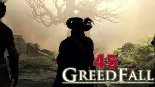 Let's Play GreedFall - Part 45 - En On Mil Frichtimen