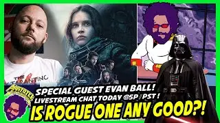 Rogue One with Evan Ball! || AFT Live Highlights!