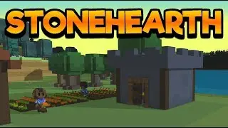 Stonehearth Gameplay Impressions 2017! - #2 Homes for a Warrior!
