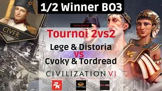 Cast Tournoi 2v2 - Lege Distoria VS Cvoky Tordread - Demi Finale Winner Bracket