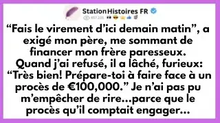 Mon Père Prévoyait De Me Poursuivre Pour €100.000, Après Que J’ai Refusé De Financer Mon Frère...