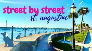 Street By Street - St. Augustine, Florida Walking Tour - Waterfront A1A 2025