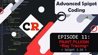 Advanced Spigot Coding | Paint Plugin | (Ep. 11) Spigot 1.16