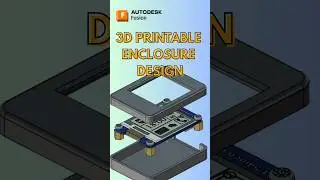 3D Printable Enclosure design using Autodesk Fusion