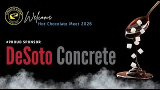 2026 Hot Chocolate Meet Sponsored by DeSoto Concrete - Session 3/4
