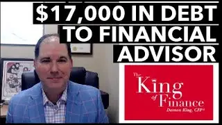 How I Went From $17,000 In Debt To Financial Advisor