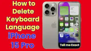 How To Delete Keyboard Language on iPhone 15 Pro (EASY STEP-BY-STEP Guide)