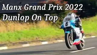 Spectacular Michael Dunlop Footage + Other Top Stars In Action! Manx Grand Prix 2022