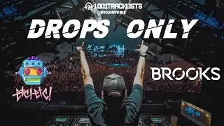 Brooks & ETC!ETC! DROPS ONLY - 1001tracklists Exclusive Mix