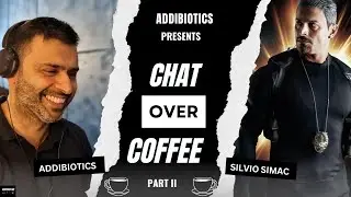 Silvio Simac (Martial Arts Actor) - Part II - AddiBiotics Chat Over Coffee