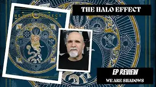 The Halo Effect - We Are Shadows (EP Review)