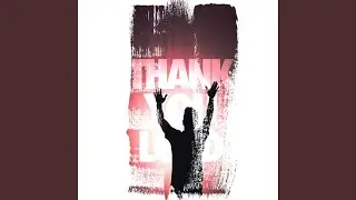 Thank You, God