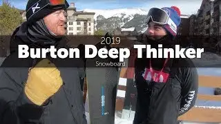 2019 Burton Deep Thinker Snowboard - Preview