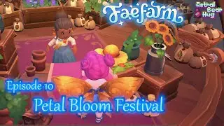 Fae Farm Episode 10: Petal Bloom Festival #letsplay #faefarm #cosygames #farmsim  #lifesim