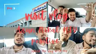 College Se Subros Tak &ndash; Masti Bhara Vlog | Full Day With Friends Arun nikla HIV+ @AmitSharmavlogs04 