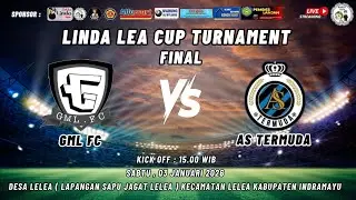 LIVE FINAL PERTANDINGAN GML FC VS AS TERMUDA / LINDA LEA CUP / 03 JANUARI 2026