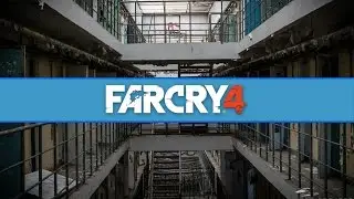 Far Cry 4 Prison Break custom Map
