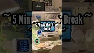 5 Minute Study break ideas🌙🤌🏻 #studytips #aesthetic #shorts #fypシ #studymusic