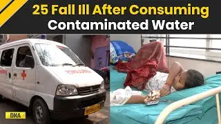 Madhya Pradesh News: 25 Fall Ill After Consuming Contaminated Water In Mhow