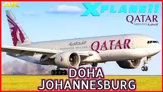 Qatar Airways 777-300ER | Johannesburg 🇿🇦  to Doha 🇶🇦  | X Plane 11 2021