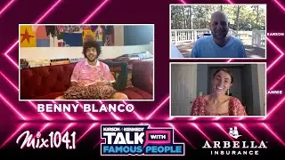 Karson & Kennedy Talk With Famous People - Benny Blanco
