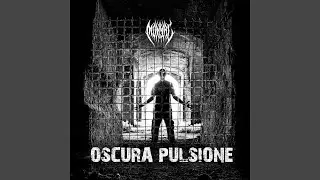 OSCURA PULSIONE