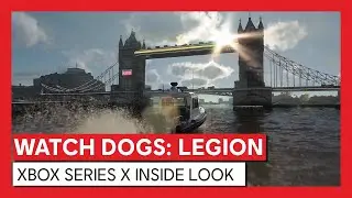 WATCH DOGS: LEGION - XBOX SERIES X INSIDE LOOK