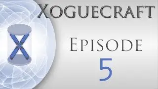 Base Renovations: [Xoguecraft: Episode 5] Xogue Plays Minecraft