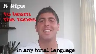 5 tips to learn the tones in any tonal language