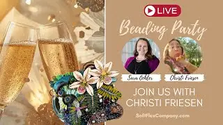 Live Beading Party with Christi Friesen: Champagne Toast Beading Design Kit