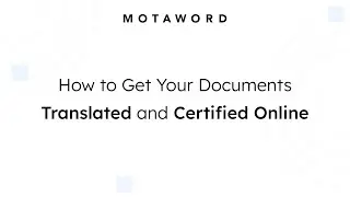 How to Get Your Documents Translated and Certified Online