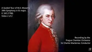 A Guided Tour of W.A. Mozart’s 39th Symphony in E♭ major, K. 543 (1788) Video 1 of 2
