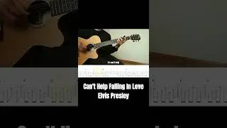Can't Help Falling In Love | Elvis Presley | Fingerstyle Guitar |  TAB + Chords + Lyrics